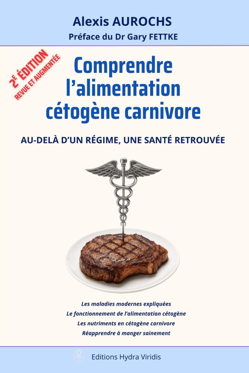 Comprendre l'alimentation cétogène carnivore
